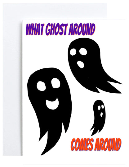 "What Ghost Around" Greeting Card (Halloween)