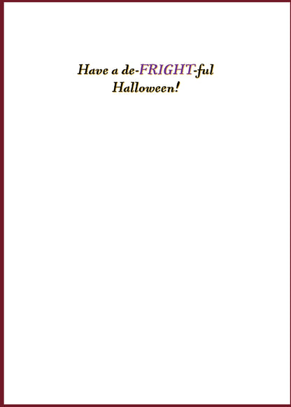 "Fright-o-Chondria" Greeting Card (Halloween)