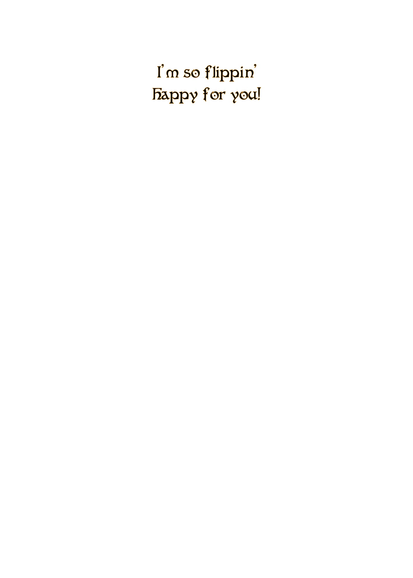 "So Flippin' Happy for You!" Greeting Card (Congratulations)