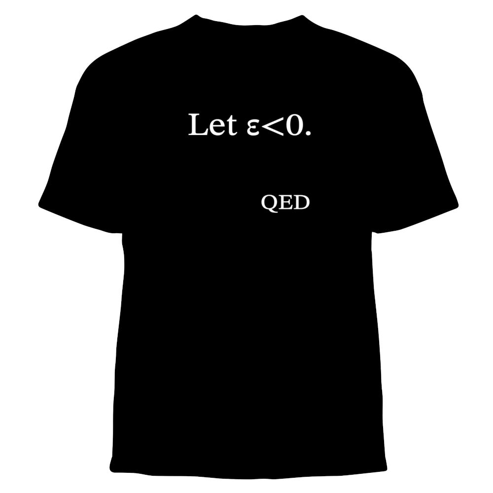 "Let ε<0" Tee Shirt Design (Math & Science)